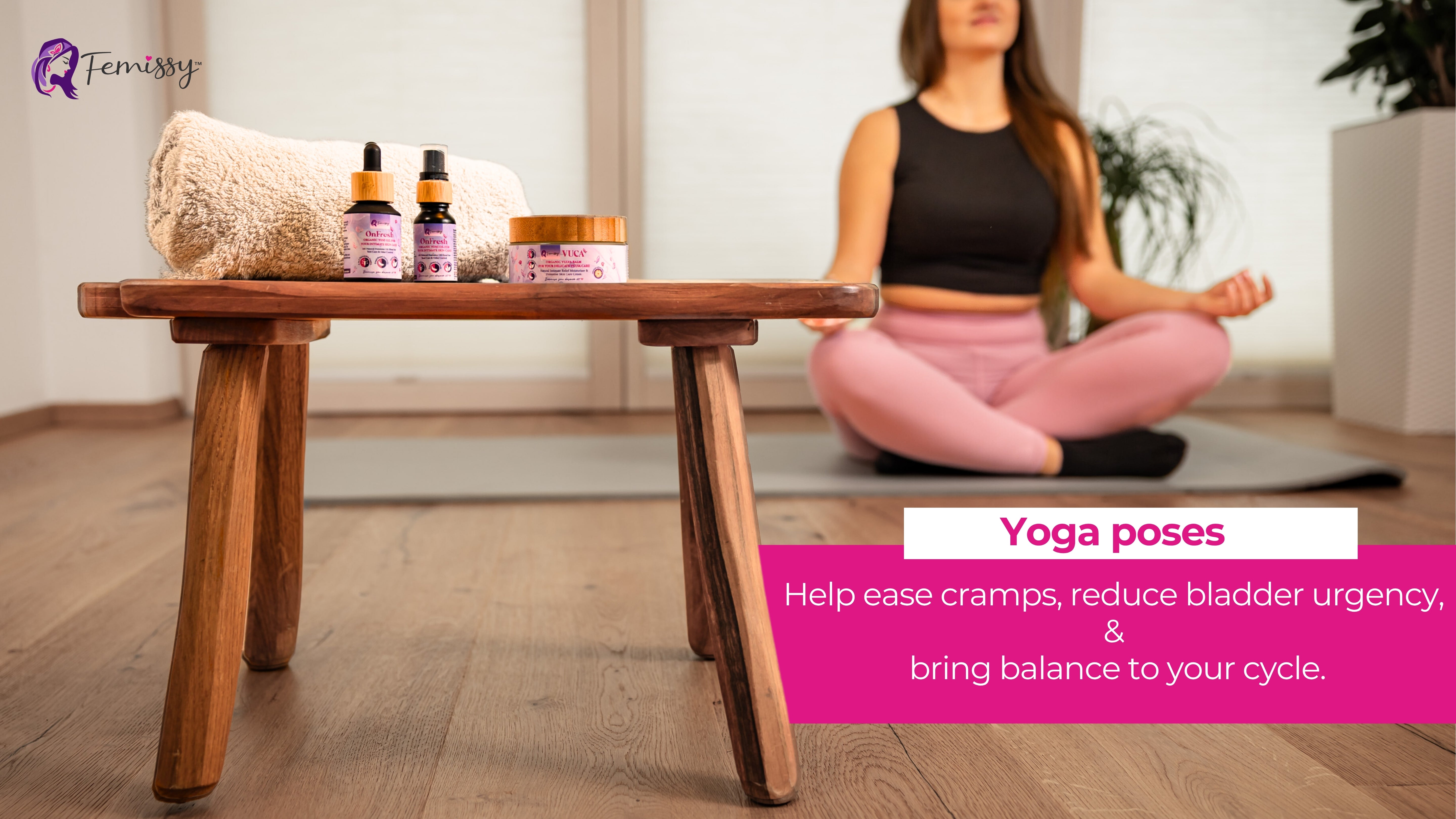 Say Goodbye to Cramps and Leaks: Try These Yoga Poses for Fast Relief