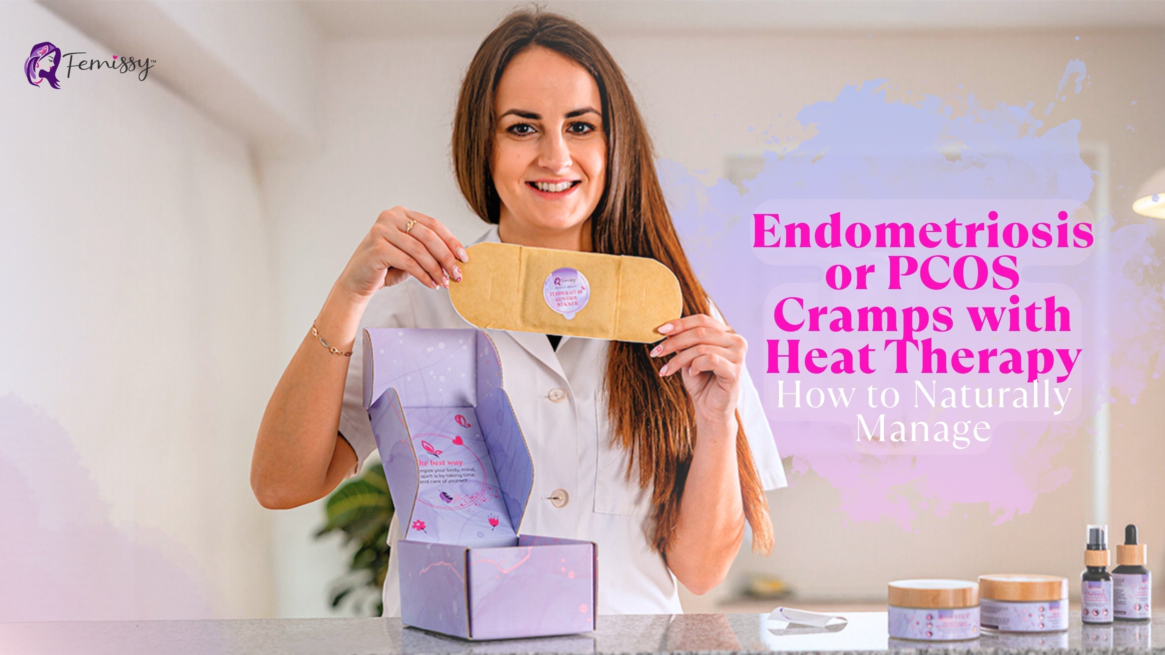 Endometriosis and PCOS Cramps? Here’s How to Ease the Pain Naturally