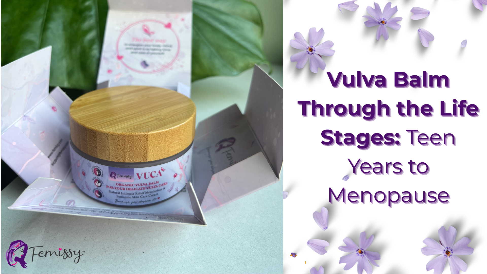 Vulva Balm Through the Life Stages: Teen Years to Menopause