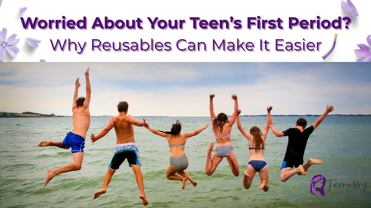 Worried About Your Teen’s First Period? Why Reusables Can Make It Easier