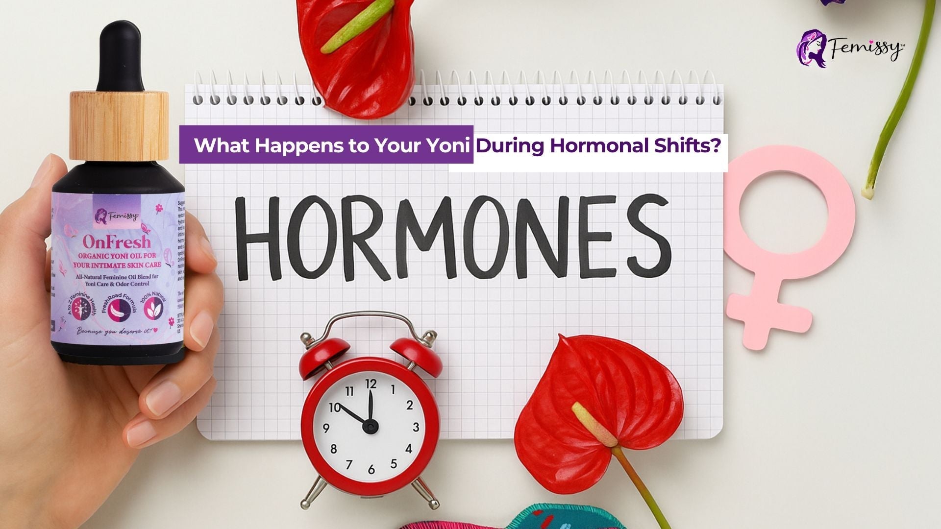 What Happens to Your Yoni During Hormonal Shifts?