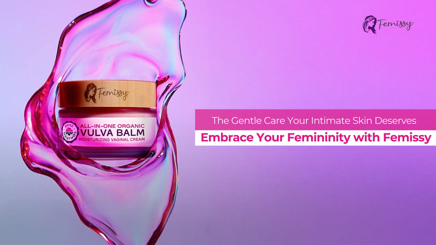 Embrace Your Femininity with Femissy Vulva Balm